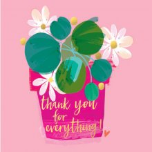 THANK YOU FOR EVERYTHING